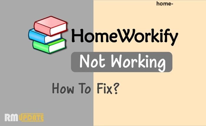 why isn't homeworkify working